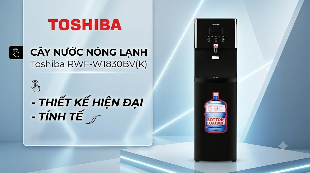 Cây nước nóng lạnh Toshiba RWF-W1830BV-K thiết kế hiện đại tinh tế